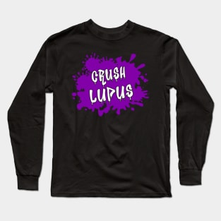 Crush Lupus Lupus Awareness Long Sleeve T-Shirt